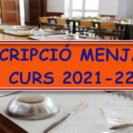 Inscripció menjador Curs 2021 – 22